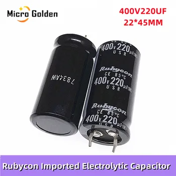 (2шт) Rubycon Импортировал Электролитический Конденсатор 400V220UF 22X45 ММ Японской серии Ruby USR С длительным сроком службы Емкостью 220 МКФ 400 В  10