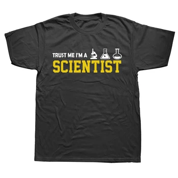 Забавные футболки Trust Me I'm A Scientist, уличная одежда из хлопка с графическим рисунком, Подарки на день рождения, футболки в летнем стиле, Мужская одежда  5